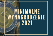 Minimalne wynagrodzenie w 2021 roku